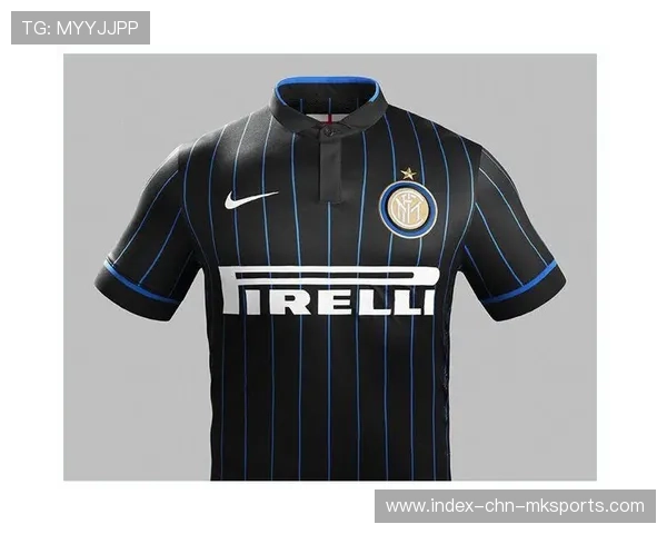 球衣发布：俱乐部新赛季球衣首发典礼与市场预期，各球队新赛季球衣